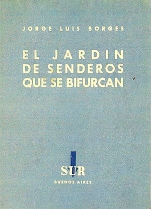 El jardín de los senderos que se bifurcan (Jorge Luis Borges)