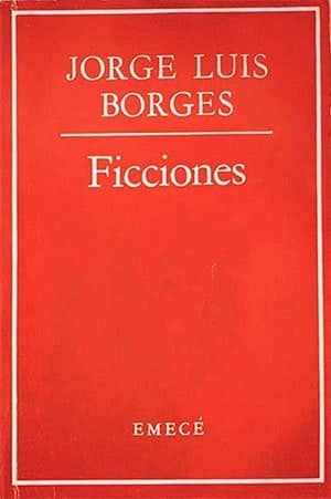 Ficciones, 1944 (Jorge Luis Borges)