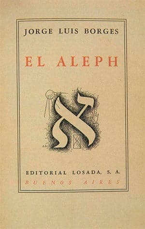 El Aleph, 1949 (Jorge Luis Borges)