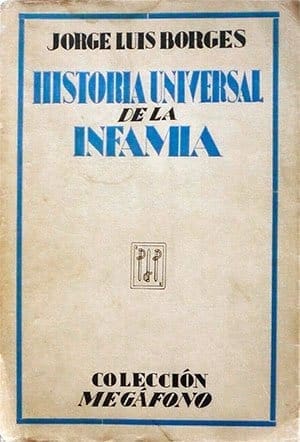 Historia universal de la infamia (Jorge Luis Borges)