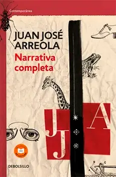 Narrativa completa de Juan José Arreola