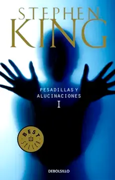 Pesadillas y alucinaciones I de Stephen King