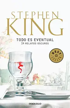 Todo es eventual de Stephen King
