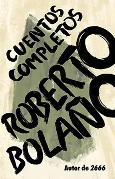 Cuentos completos de Roberto Bolaño